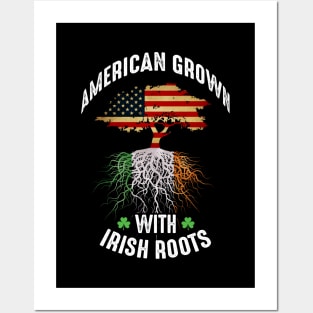 American Grown with Irish Roots Posters and Art